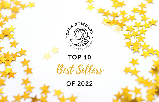 Popular Terra Powders Best Sellers 2022 Top 10 Clean Food Favorites