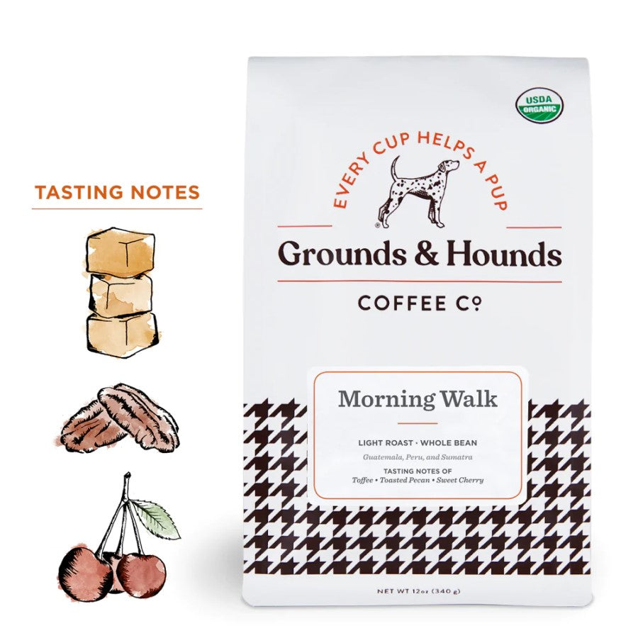 Every Cup Helps A Pup Organic Grounds & Hounds Coffee Co. Morning Walk Light Roast Whole Bean