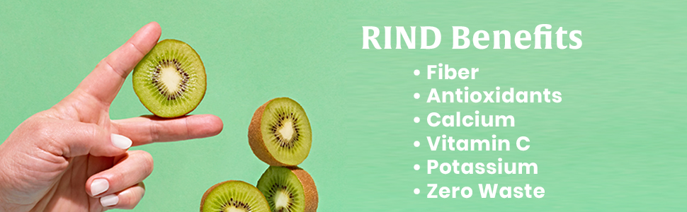 RIND Snacks Benefits Fiber Antioxidants Calcium Vitamin C Potassium Zero Waste Whole Fruit Tangy Kiwi