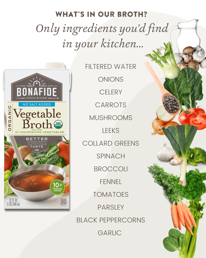 What's In Bonafide Provisions No Salt Added Organic Vegetable Broth Only Ingredients You'd Find In Your Kitchen