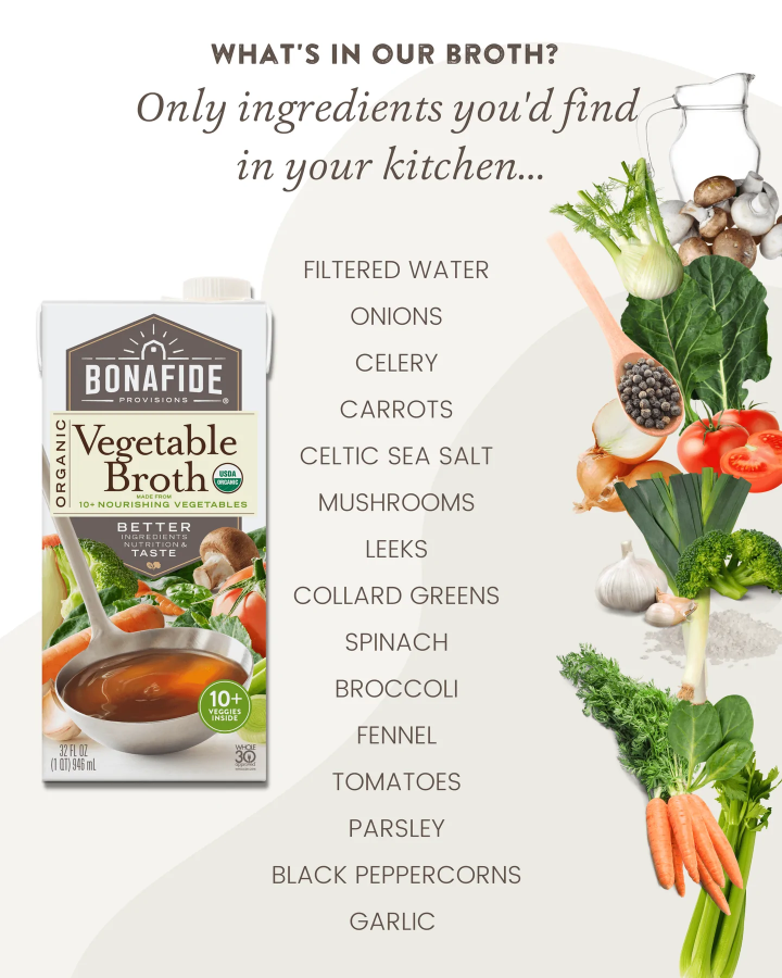 What's In Bonafide Provisions Organic Vegetable Broth Only Ingredients You'd Find In Your Kitchen